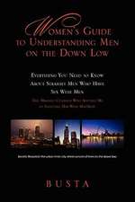 Women's Guide to Understanding Men on the Down Low