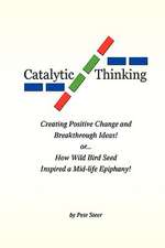 Catalytic Thinking