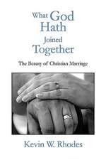 What God Hath Joined Together