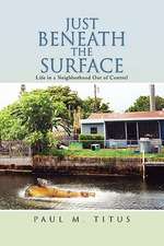 Just Beneath the Surface