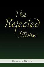 The Rejected Stone