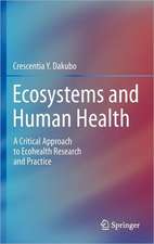 Ecosystems and Human Health: A Critical Approach to Ecohealth Research and Practice