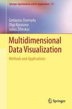 Multidimensional Data Visualization: Methods and Applications