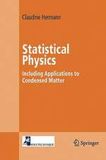 Statistical Physics: Including Applications to Condensed Matter