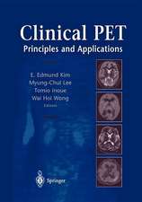 Clinical PET: Principles and Applications