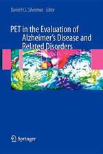 PET in the Evaluation of Alzheimer's Disease and Related Disorders