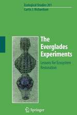 The Everglades Experiments: Lessons for Ecosystem Restoration