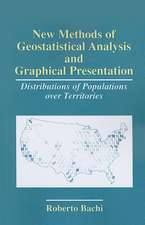 New Methods of Geostatistical Analysis and Graphical Presentation: Distributions of Populations over Territories