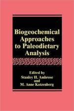 Biogeochemical Approaches to Paleodietary Analysis