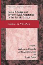 Social Change and Psychosocial Adaptation in the Pacific Islands: Cultures in Transition