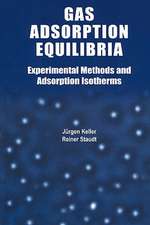 Gas Adsorption Equilibria: Experimental Methods and Adsorptive Isotherms