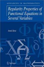 Regularity Properties of Functional Equations in Several Variables