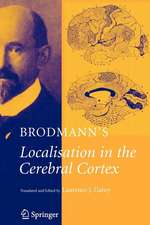 Brodmann's: Localisation in the Cerebral Cortex