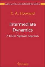 Intermediate Dynamics: A Linear Algebraic Approach