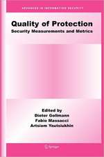 Quality Of Protection: Security Measurements and Metrics