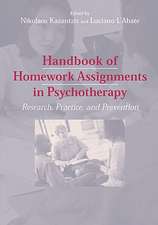 Handbook of Homework Assignments in Psychotherapy: Research, Practice, and Prevention