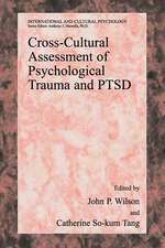 Cross-Cultural Assessment of Psychological Trauma and PTSD