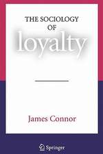 The Sociology of Loyalty