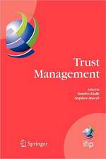 Trust Management: Proceedings of IFIPTM 2007: Joint iTrust and PST Conferences on Privacy, Trust Management and Security, July 30-August 2, 2007, New Brunswick, Canada