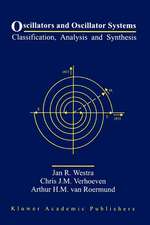 Oscillators and Oscillator Systems: Classification, Analysis and Synthesis