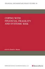 Coping with Financial Fragility and Systemic Risk