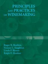 Principles and Practices of Winemaking