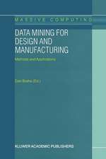 Data Mining for Design and Manufacturing: Methods and Applications