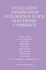 Intelligent Information Integration in B2B Electronic Commerce