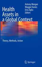 Health Assets in a Global Context: Theory, Methods, Action