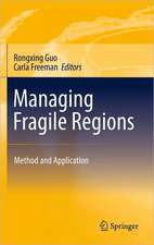 Managing Fragile Regions: Method and Application