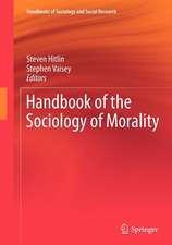 Handbook of the Sociology of Morality