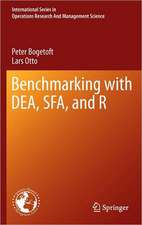 Benchmarking with DEA, SFA, and R