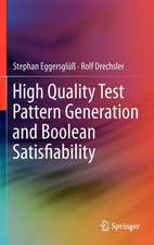 High Quality Test Pattern Generation and Boolean Satisfiability