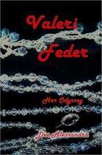 Valeri Feder: Her Odyssey