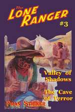 The Lone Ranger #3