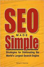 Seo Made Simple: Strategies for Dominating the World's Largest Search Engine