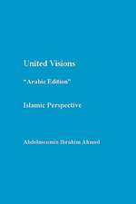 United Visions "Arabic Edition": Islamic Perspective