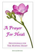 A Prayer for Heidi