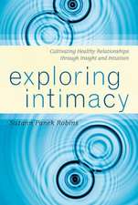 Exploring Intimacy