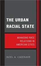 The Urban Racial State