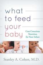 What to Feed Your Baby