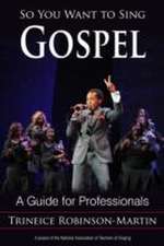 SO YOU WANT TO SING GOSPEL