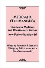 Medievalia Et Humanistica, No. 40