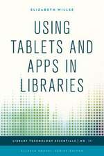 Using Tablets and Apps in Libraries