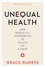 UNEQUAL HEALTH 3ED HOW INEQUALPB