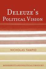 Deleuze's Political Vision