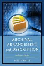 Archival Arrangement and Description