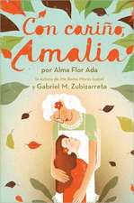 Con Carino, Amalia = Love, Amalia