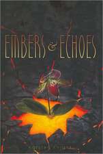 Embers & Echoes