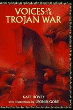 Voices of the Trojan War